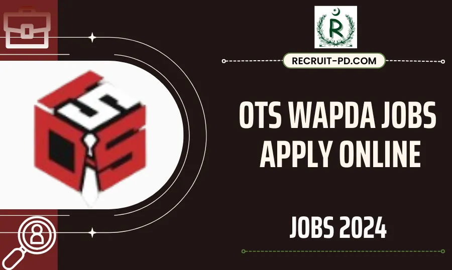 OTS WAPDA Jobs Online Apply 2024