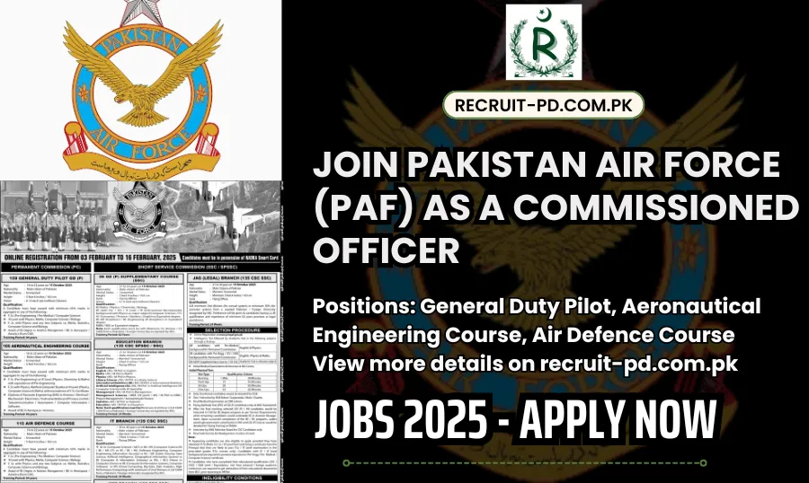 Join Pakistan Air Force (PAF) as a Commissioned Officer - 2025 Jobs